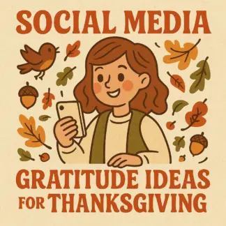 Social Media Gratitude Ideas for Thanksgiving | What to Post on Thanksgiving About Gratitude | Digital eBook for Creators, Coaches & Small Businesses