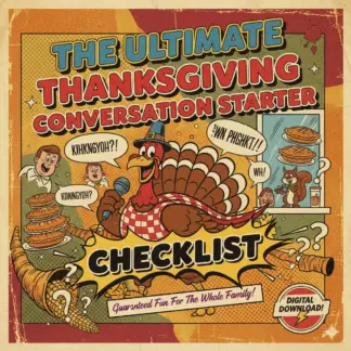 The Ultimate Thanksgiving Conversation Starter Checklist | Digital Download | Printable Guide for Family Gatherings, Holiday Dinner Games & Festive Ice Breakers